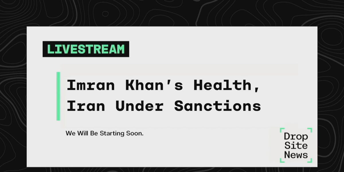 Imran Khan’s Health, Iran Under Sanctions